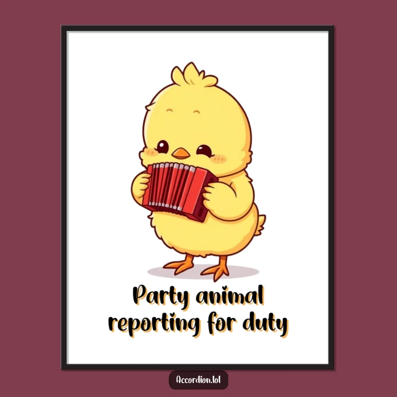 Funny Free Printable Wall Art: Chick Playing Accordion, Humorous Downloadable Art Gift