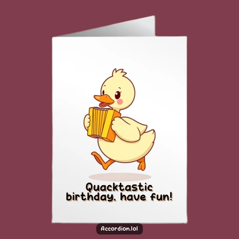 Free Printable Birthday Card: Quacking Duck Accordion Player Hilarious Gift